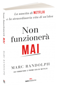 Non funzionerà maiMarc Randolph