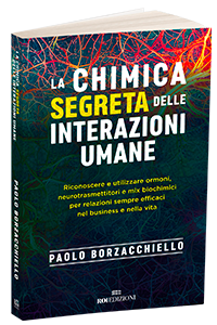La chimica segreta delle interazioni umanePaolo Borzacchiello
