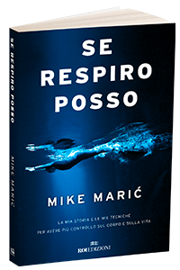 Se respiro possoMike Marić