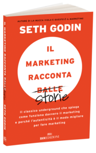 Il marketing racconta storieSeth Godin